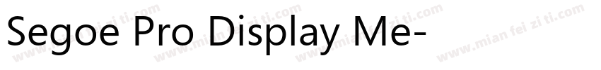 Segoe Pro Display Me字体转换